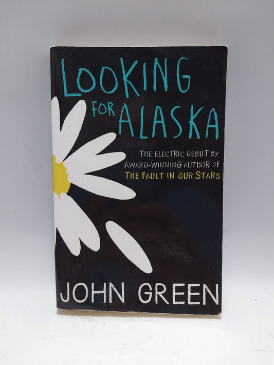 Green, John - LOOKING FOR ALASKA