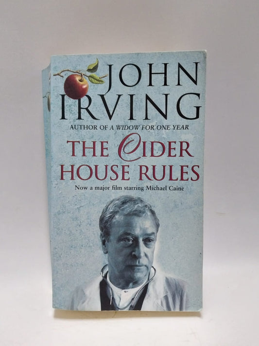 Irving, John - THE CIDER HOUSE RULES