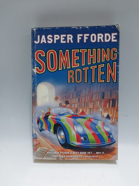 Fforde, Jasper - SOMETHING ROTTEN