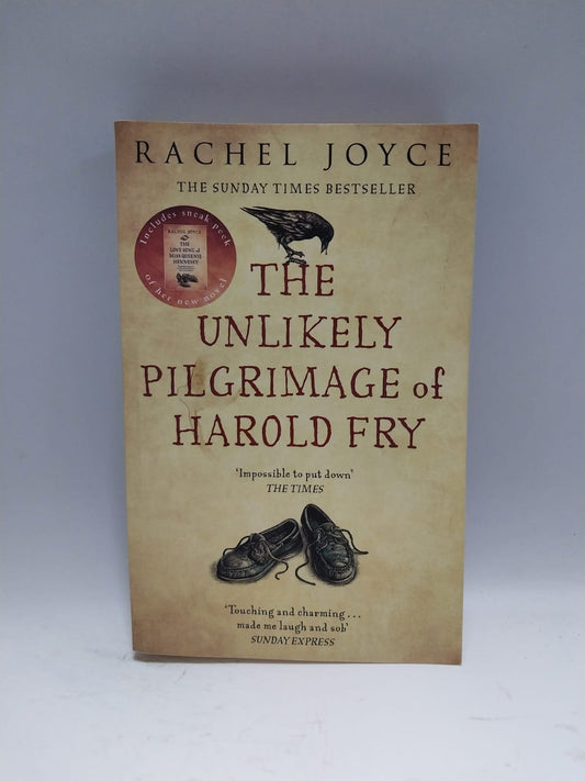 Joyce, Rachel - THE UNLIKELY PILGRIMAGE OF HAROLD FRY