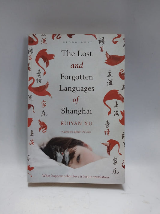 Xu, Ruiyan - THE LOST AND FORGOTTEN LANGUAGES OF SHANGHAI
