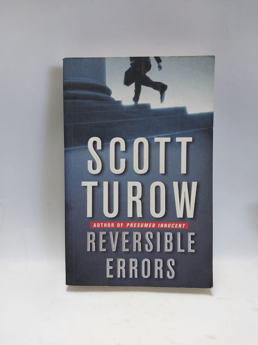 Turow, Scott - REVERSIBLE ERRORS