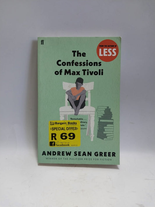 Sean Greer, Andrew - THE CONFESSIONS OF MAX TIVOLI