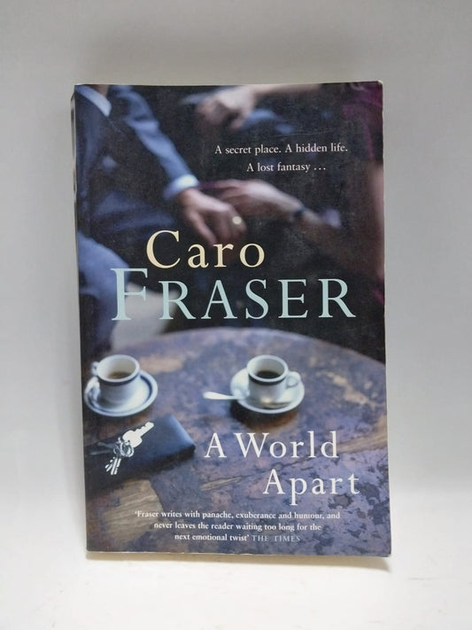 Fraser, Caro - A WORLD APART