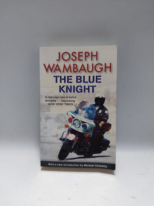 Wambaugh, Joseph - THE BLUE KNIGHT