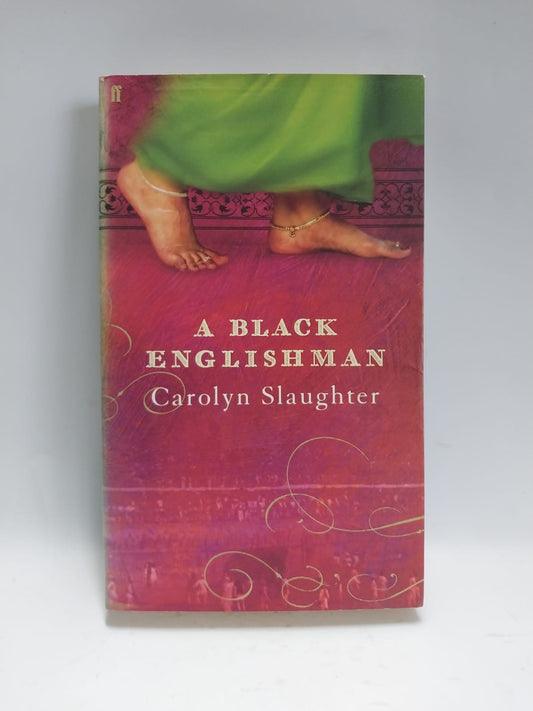 Slaughter, Carolyn - A BLACK ENGLISHMAN