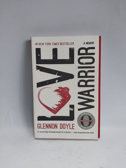 Doyle, Glennon - LOVE WARRIOR