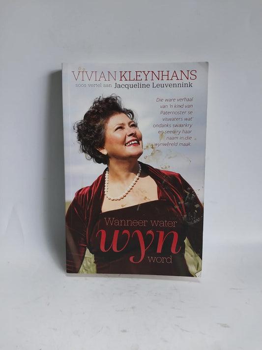 Kleynhans, Vivian - WANNEER WATER WYN WORD