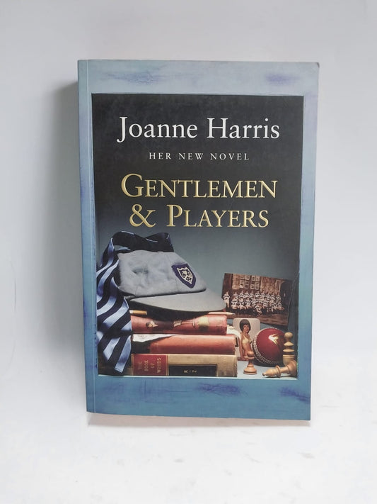 Harris, Joanne - GENTLEMEN AND PLAYERS