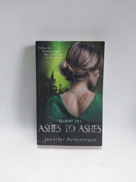 Armintrout, Jennifer - BLOOD TIES: ASHES TO ASHES