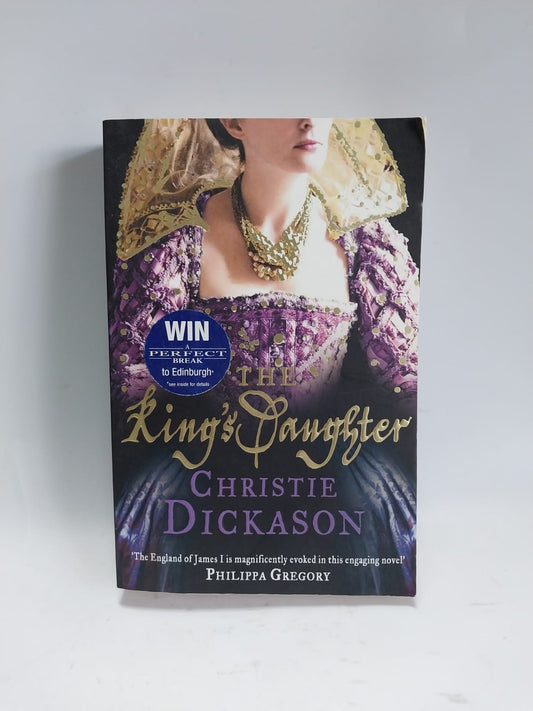 Dickason, Christie - THE KING'S DAUGHTER