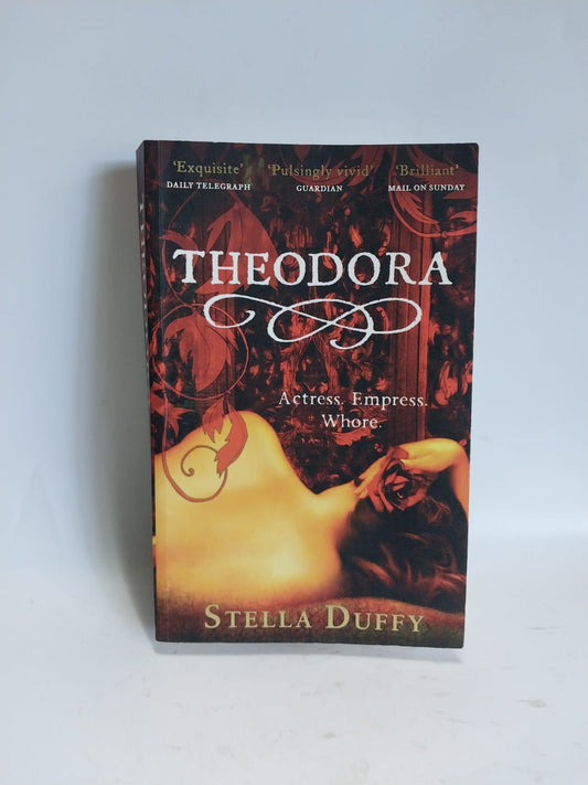 Duffy, Stella - THEODORA