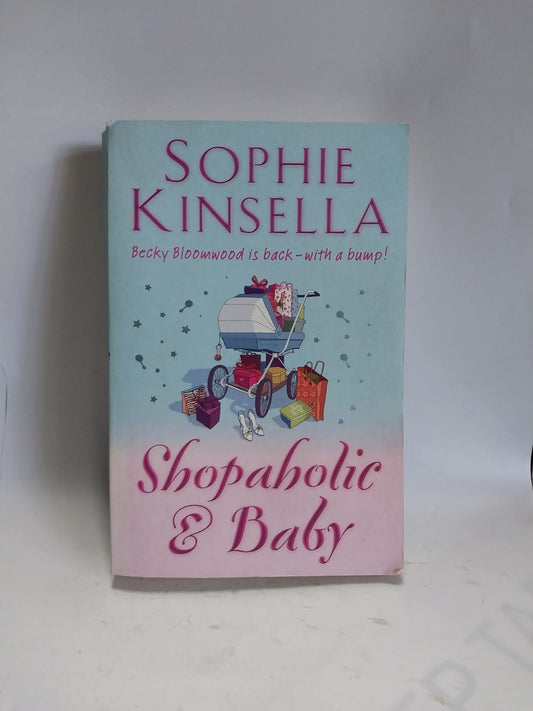 Kinsella, Sophie - SHOPAHOLIC & BABY