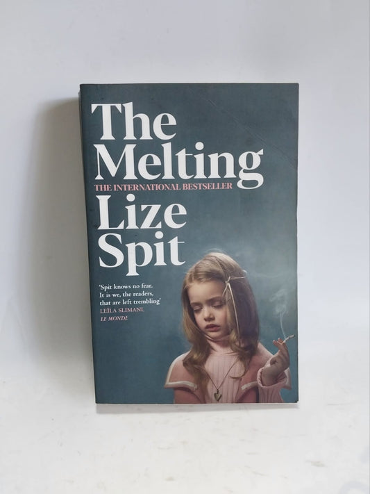 Spit, Lize - THE MELTING