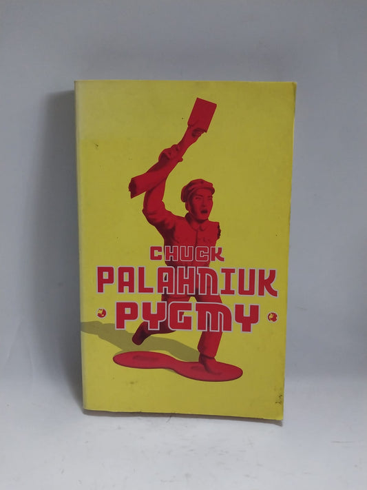 Palahniuk, Chuck - PYGMY