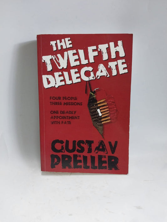 Preller, Gustav - THE TWELFTH DELEGATE