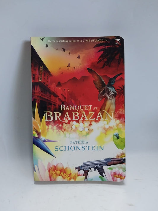 Schonstein, Patricia - BANQUET AT BRABAZAN