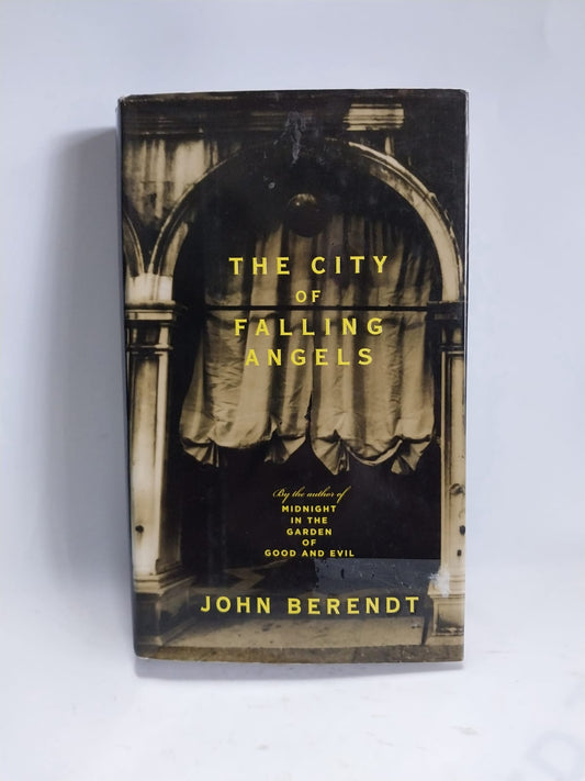 Berendt, John - THE CITY OF FALLING ANGELS