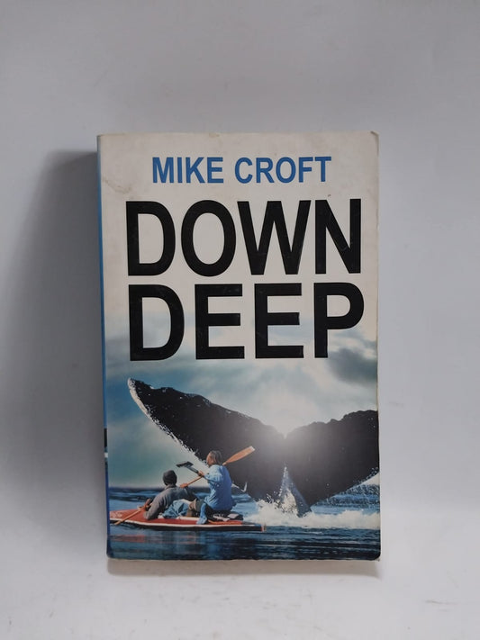 Croft, Mike - DOWN DEEP