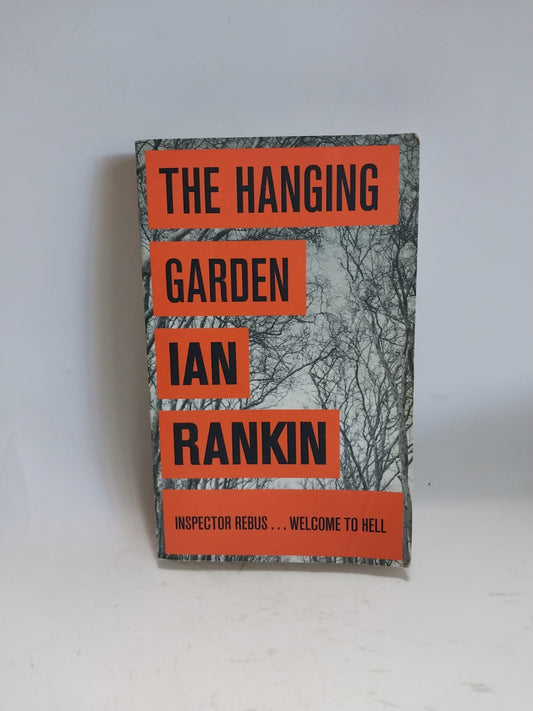 Rankin, Ian - THE HANGING GARDEN