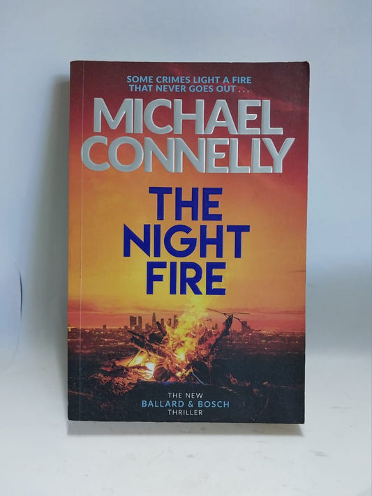 Connelly, Michael - THE NIGHT FIRE