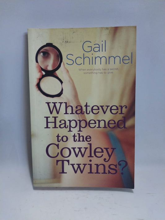 Schimmel, Gail - WHATEVER HAPPENED TO THE COWLEY TWINS?