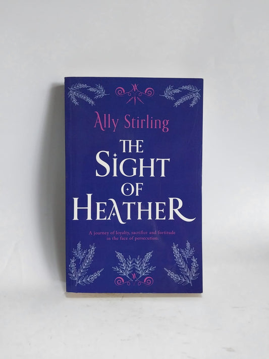 Stirling, Ally - THE SIGHT OF HEATHER