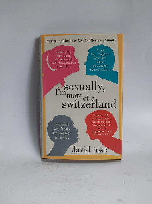 Rose, David - SEXUALLY, I'M MORE OF A SWITZERLAND