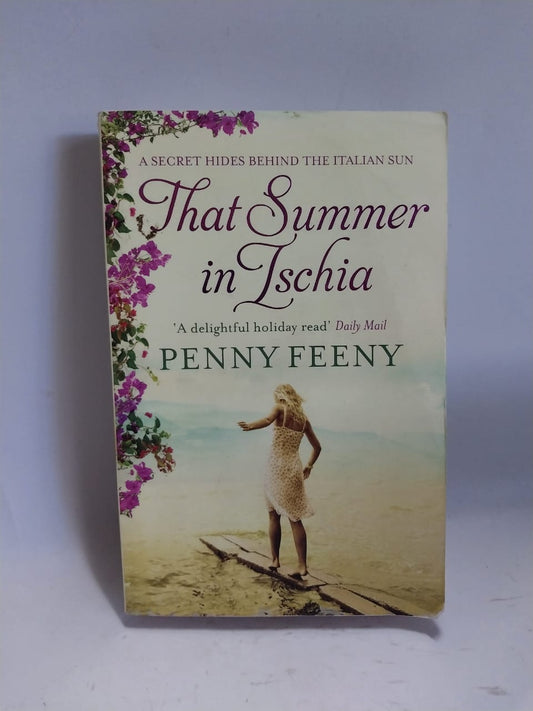 Feeny, Penny - THAT SUMMER IN ISCHIA