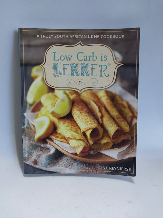 Reynierse, Ine - LOW CARB IS LEKKER