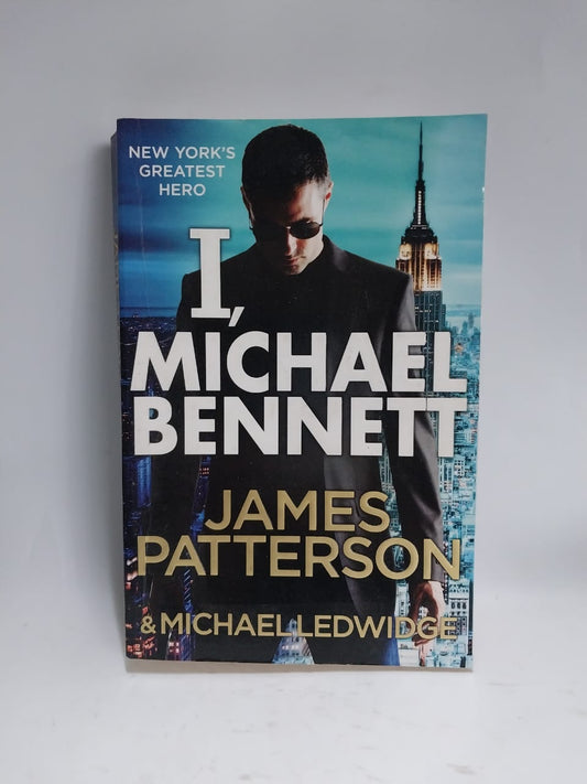 Patterson, James - I, MICHAEL BENNET