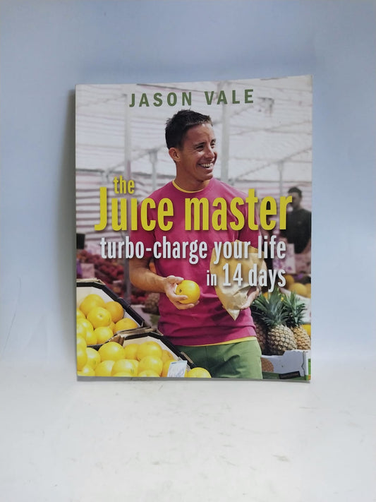 Vale, Jason - THE JUICE MASTER