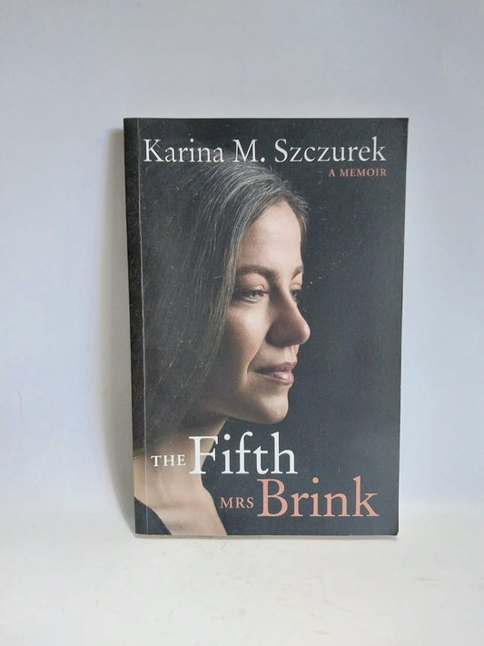 M. Szczurek, Karina - THE FIFTH MRS BRINK