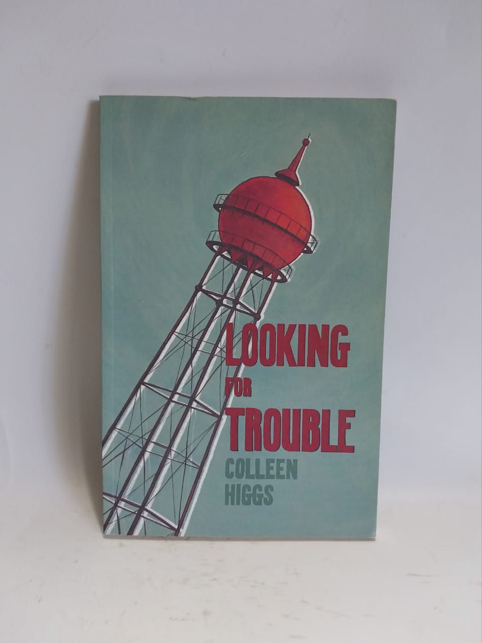 Higgs, Colleen - LOOKING FOR TROUBLE