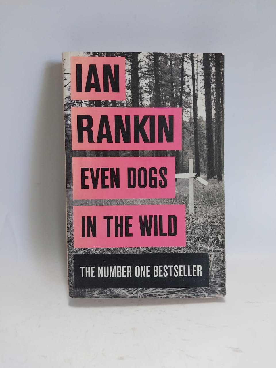 Rankin, Ian - EVEN DOGS IN THE WILD