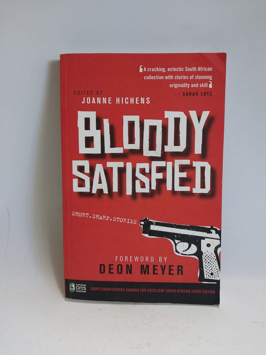 Hichins, Joanne - BLOODY SATISFIED