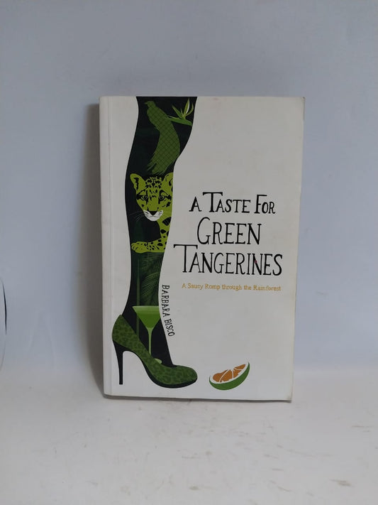 Bisco, Barbara - A TASTE FOR GREEN TANGERINES