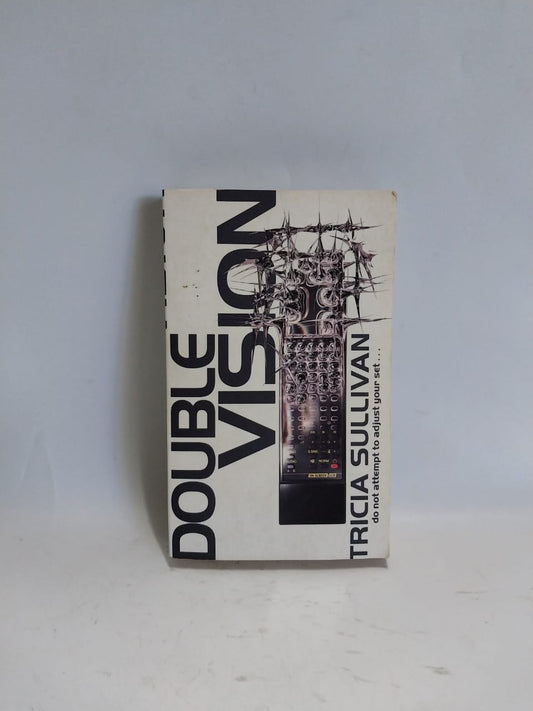 Sullivan, Tricia - DOUBLE VISION