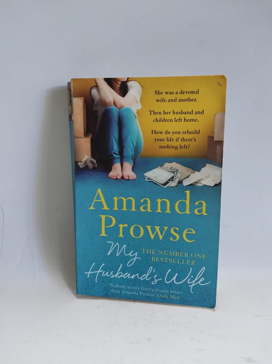 Prowse, Amanda - MY HUSBAND'S WIFE