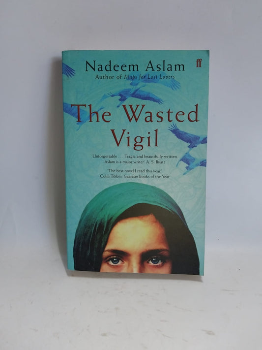 Aslam, Nadeem - THE WASTED VIGIL