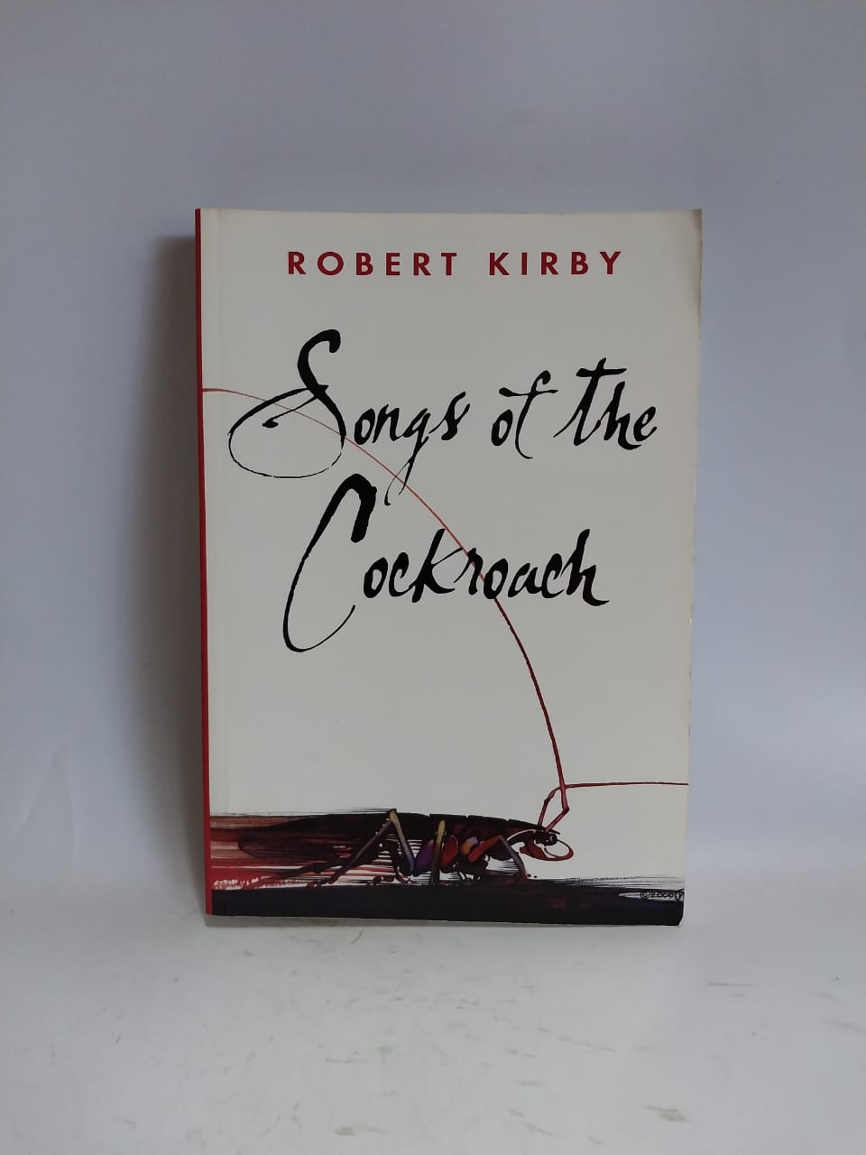 Kirby, Robert - SONGS OF THE COCKROACH