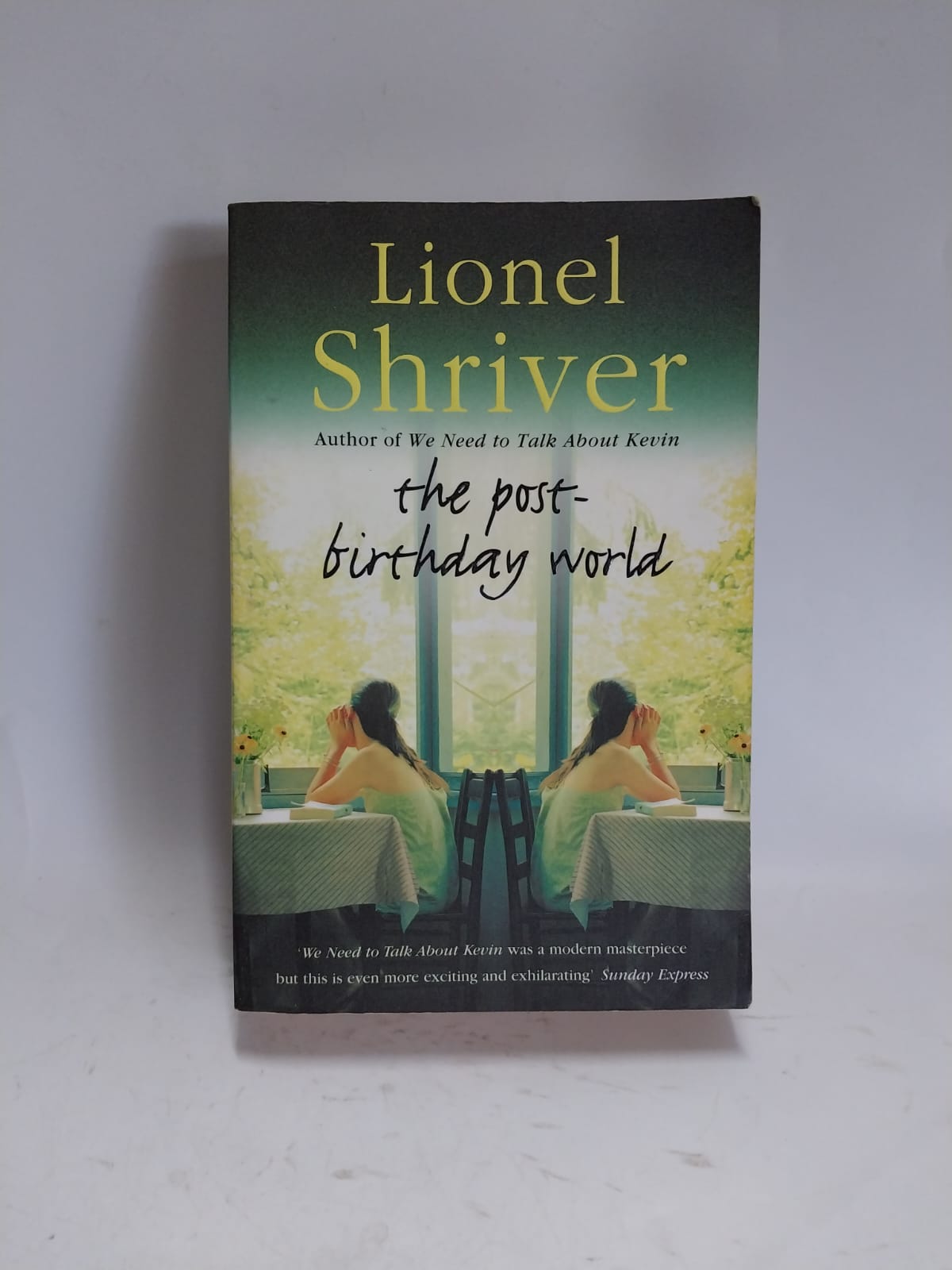 Shriver, Lionel - THE POST-BIRTHDAY WORLD
