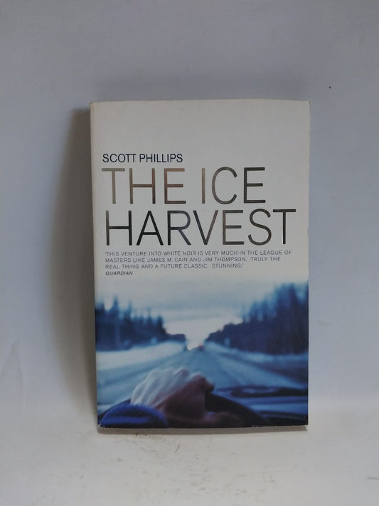 Phillips, Scott - THE ICE HARVEST