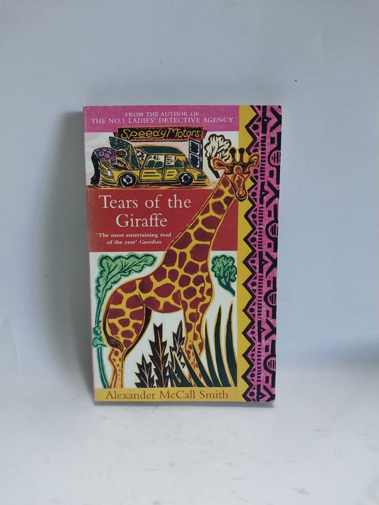 McCall-Smith, Alexander - TEARS OF THE GIRAFFE