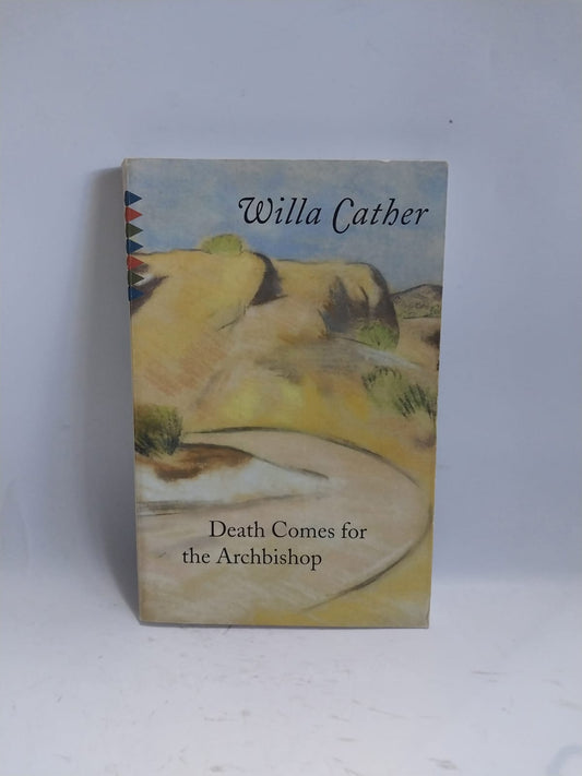 Cather, Willa - DEATH COMES FOR THE ARCHBISHOP