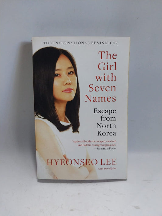 Lee, Hyeonseo - THE GIRL WITH SEVEN NAMES