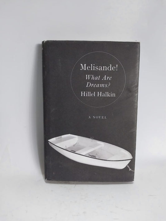 Halkin, Hillel - MELISANDE!