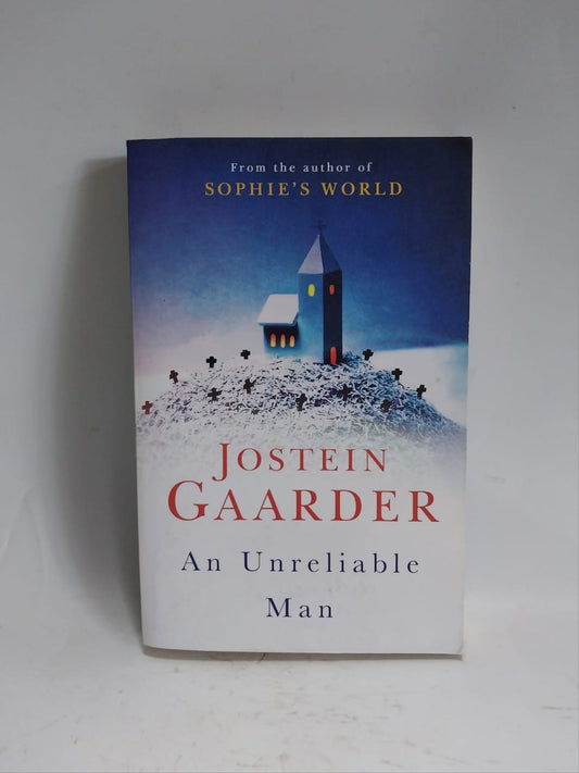 Gaarder, Jostein - AN UNRELIABLE MAN
