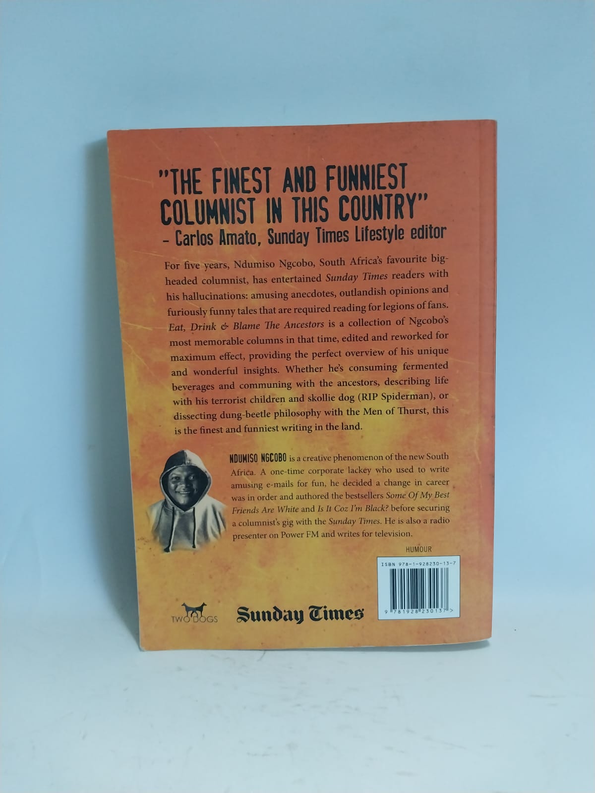 Ngcobo, Ndumiso - EAT, DRINK & BLAME THE ANCESTORS