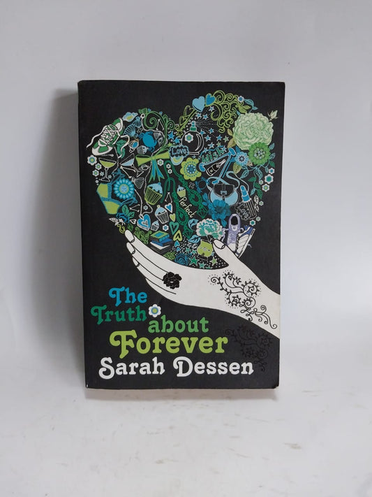 Dessen, Sarah - THE TRUTH ABOUT FOREVER